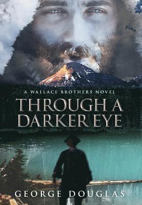 Through a Darker Eye 1