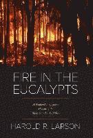 Fire in the Eucalypts 1