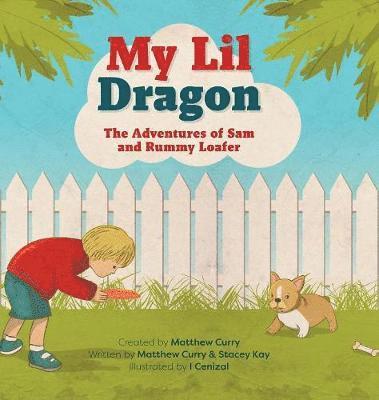 Matthew Curry - My Lil Dragon, Inbunden