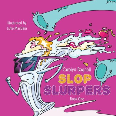 bokomslag Slop Slurpers