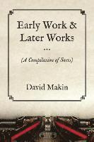 Early Work & Later Works