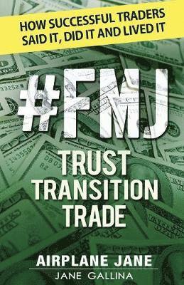 bokomslag #FMJ Trust Transition Trade