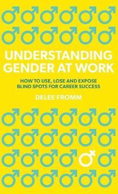 Understanding Gender at Work 1