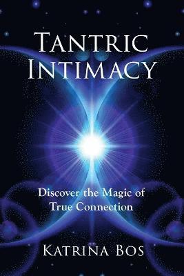 Tantric Intimacy 1