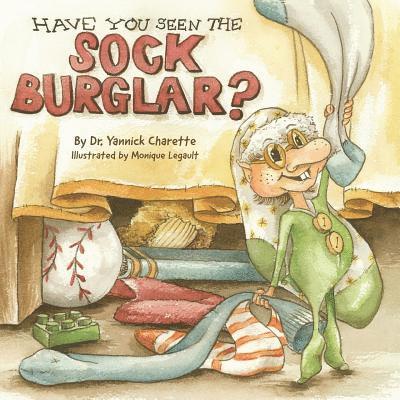 Have You Seen The Sock Burglar? 1