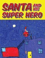 bokomslag Santa and his Super Hero
