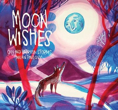 Patricia Storms, Guy Storms - Moon Wishes, Inbunden