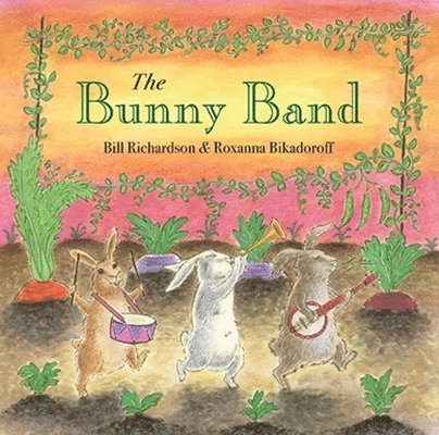 Bill Richardson - Bunny Band, Inbunden