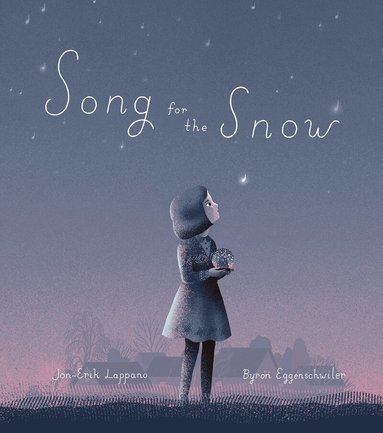 Jon-Erik Lappano - Song for the Snow, Inbunden