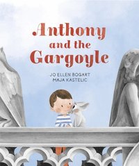 bokomslag Anthony and the Gargoyle