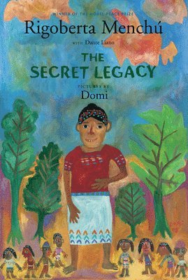 Rigoberta Menchú, Dante Liano - Secret Legacy, Häftad