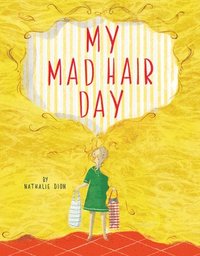bokomslag My Mad Hair Day