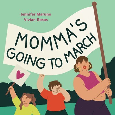 Momma's Going to March 1