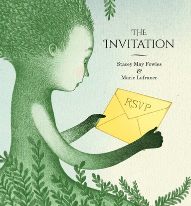 Stacey May Fowles - Invitation, Inbunden