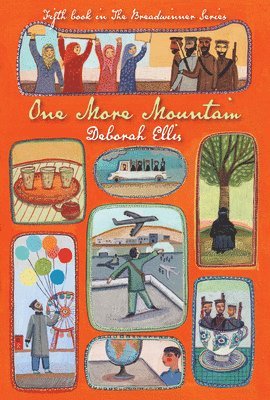 Deborah Ellis - One More Mountain, Inbunden