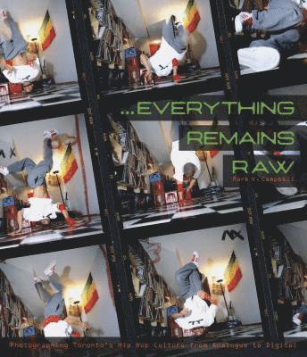 Everything Remains Raw 1