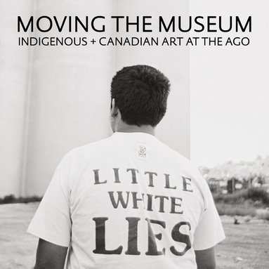 Wanda Nanibush, Georgiana Uhlyarik - Moving the Museum, Inbunden