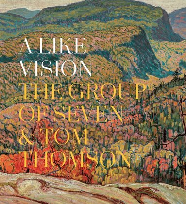 Ian A.C. Dejardin, Sarah Milroy - Like Vision, Inbunden