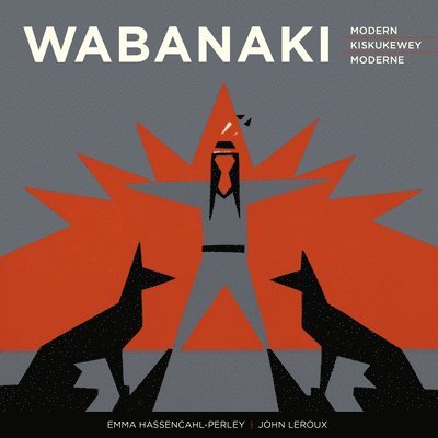 Wabanaki Modern | Wabanaki Kiskukewey | Wabanaki Moderne 1