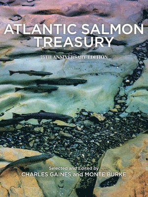 Atlantic Salmon Treasury, 75th Anniversary Edition 1
