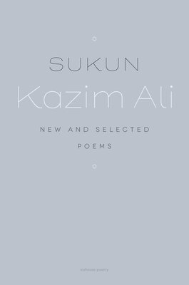 Kazim Ali - Sukun, Häftad