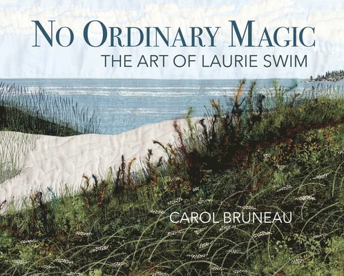 Carol Bruneau - No Ordinary Magic, Inbunden