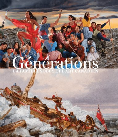 Sarah Milroy - Générations, Inbunden