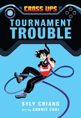 bokomslag Tournament Trouble (Cross Ups, Book 1)