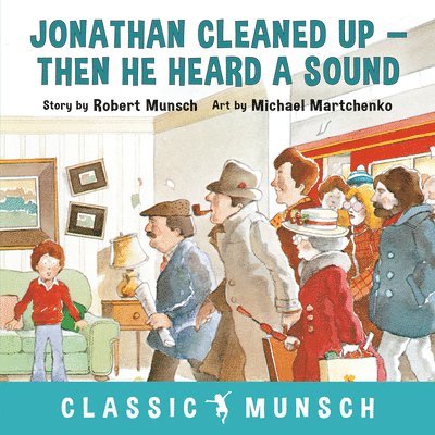 Jonathan Cleaned Up ... Then He Heard a Sound 1