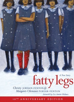 bokomslag Fatty Legs (10th Anniversary Edition)