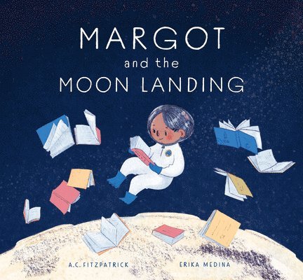 Margot and the Moon Landing 1