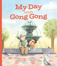 bokomslag My Day With Gong Gong