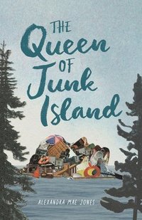 bokomslag The Queen of Junk Island