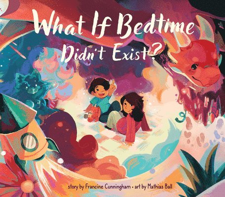 What If Bedtime Didn't Exist? 1