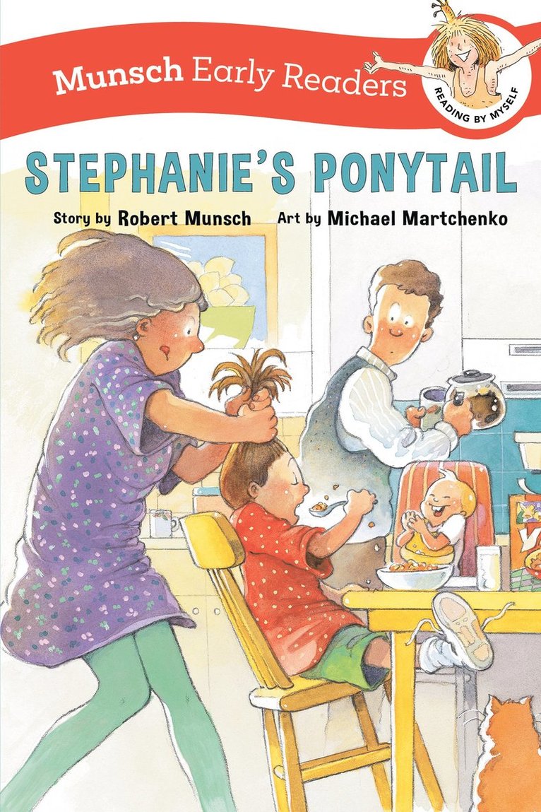 Robert Munsch - Stephanie's Ponytail Early Reader, Inbunden