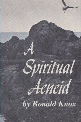 A Spiritual Aeneid 1