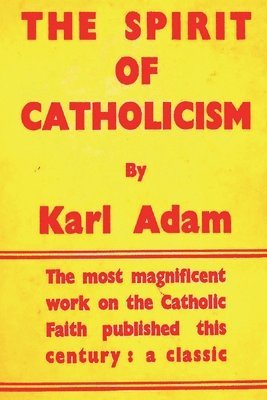 Spirit of Catholicism 1