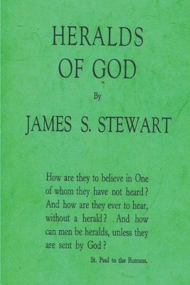James S. Stewart - Heralds of God, Häftad