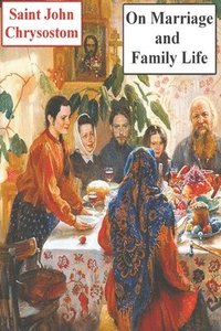 bokomslag On Marriage and Family Life