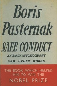bokomslag Safe Conduct: An Autobiography and Other Writings
