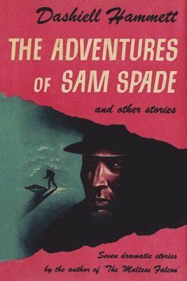 The Adventures of Sam Spade and Other Stories 1