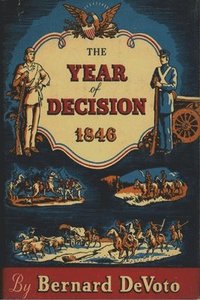 bokomslag The Year of Decision, 1846