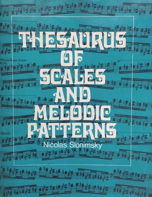 Thesaurus of Scales and Melodic Patterns 1