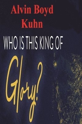 Who is this King of Glory? 1