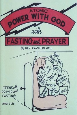 bokomslag Atomic Power with God, Through Fasting and Prayer