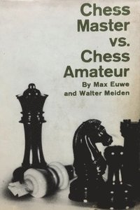 bokomslag Chess Master vs. Chess Amateur