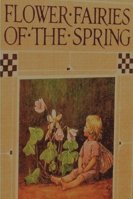 Flower Fairies of the Spring 1