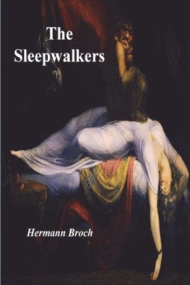 Hermann Broch - Sleepwalkers, Häftad