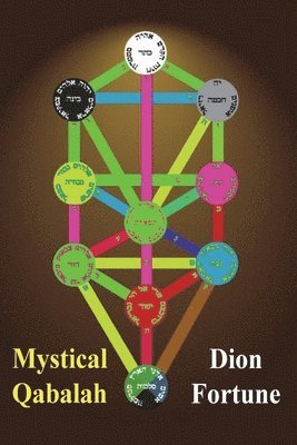 Dion Fortune - Mystical Qabalah, Häftad