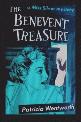 Patricia Wentworth - The Benevent Treasure, Häftad